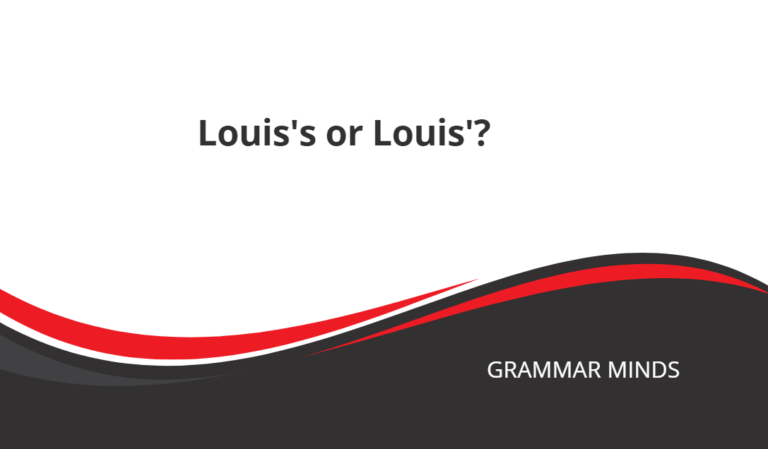 Louis’s or Louis’?