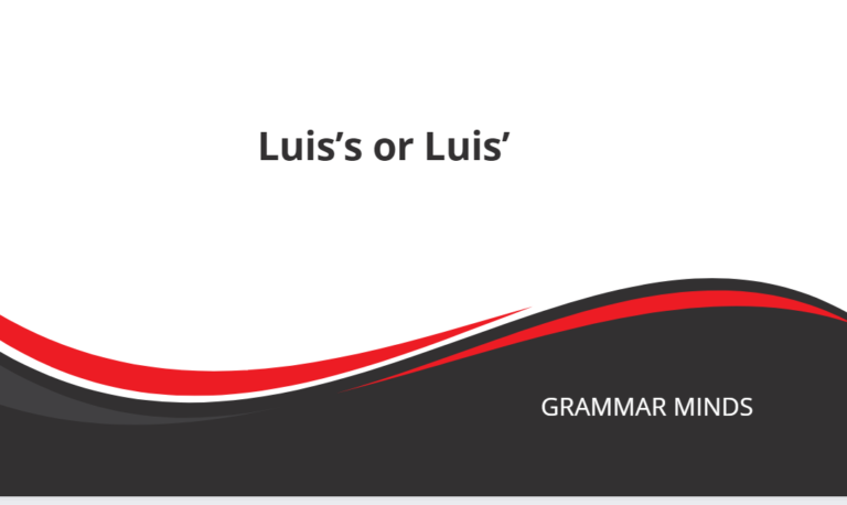 Luis’ or Luis’s?