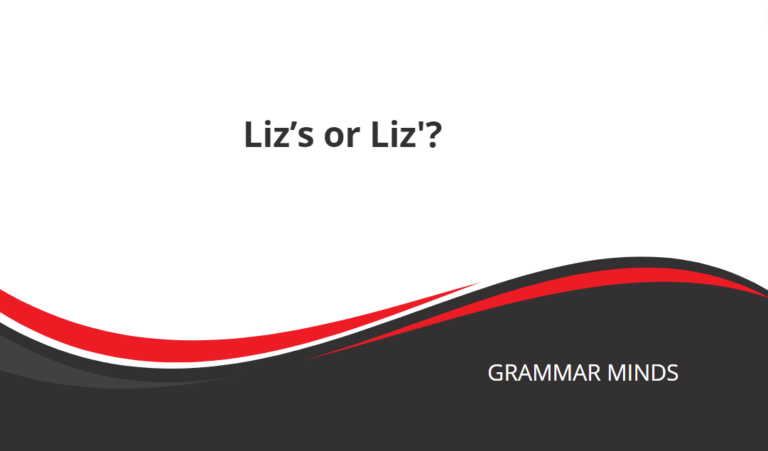 Liz’s or Liz’?