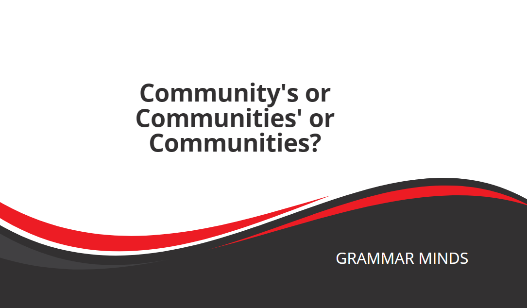 communitys or communities 1