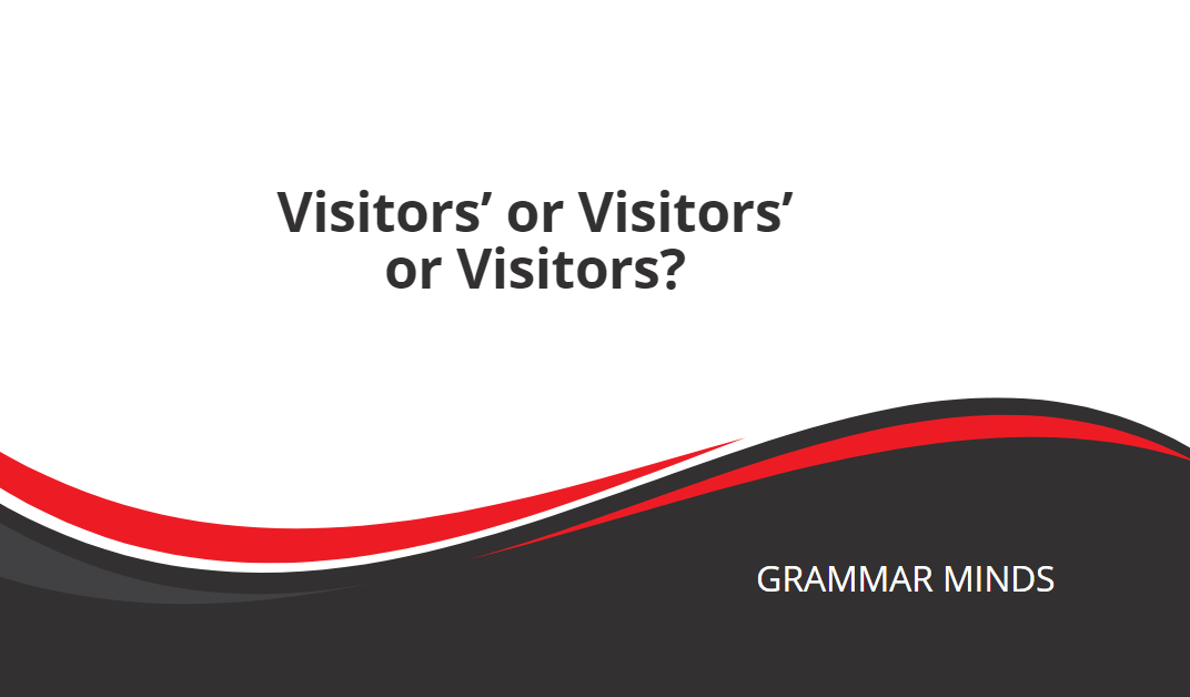 visitor possessives