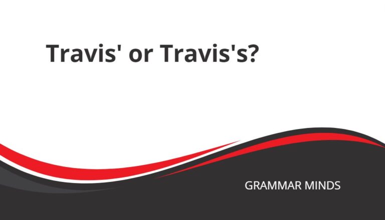 Travis’ or Travis’s?