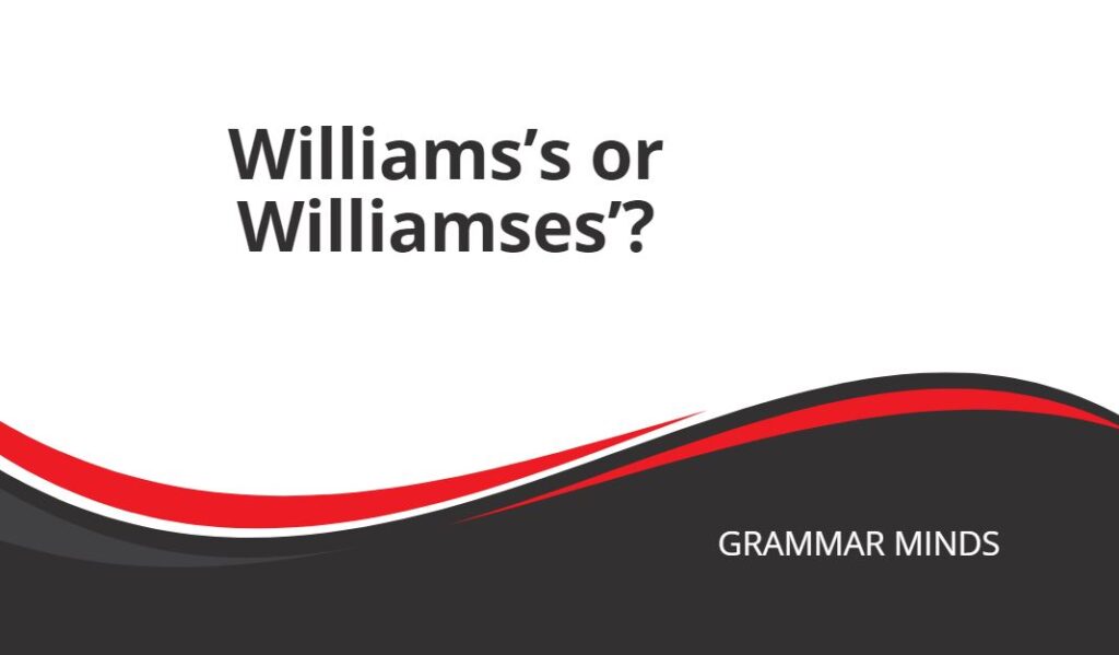 Williams possessives