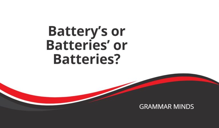 Battery’s or Batteries’ or Batteries?