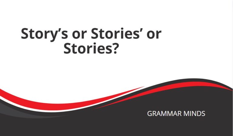 Story’s or Stories’ or Stories?