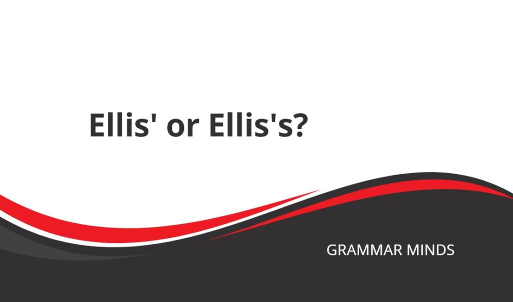 ellis possessives