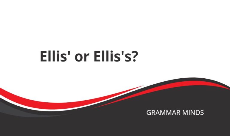 Ellis’ or Ellis’s?