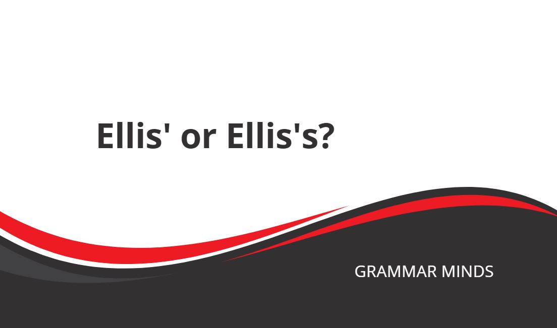 ellis possessives