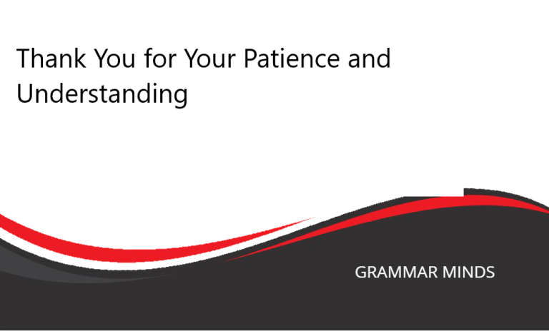 10 Alternative Ways to Say “Thank You for Your Patience and Understanding”