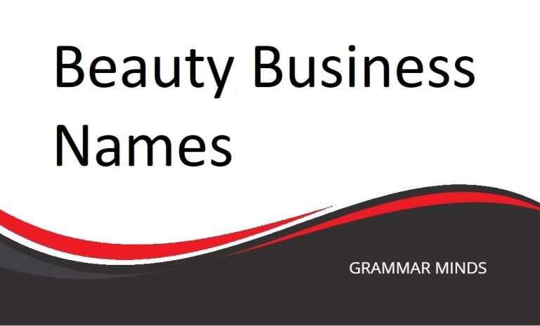 Ultimate Guide to Choosing the Perfect Beauty Business Name