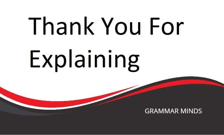 10 Better Ways to Say “Thank You for Explaining”