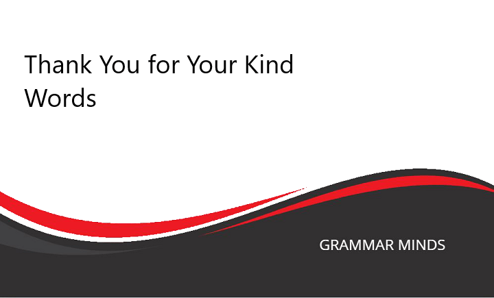 Thank You for Your Kind Words: Expressing Gratitude in More Varied Ways