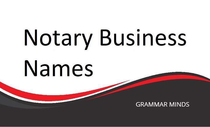 How to Choose the Best Notary Business Names for Success